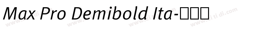Max Pro Demibold Ita字体转换